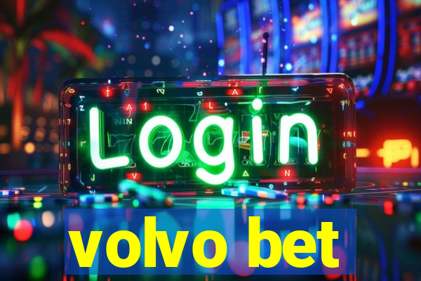 volvo bet